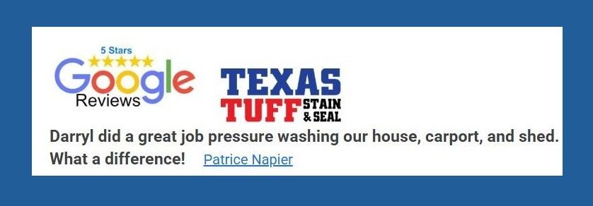 Texas Tuff Stain & Seal Testimonials